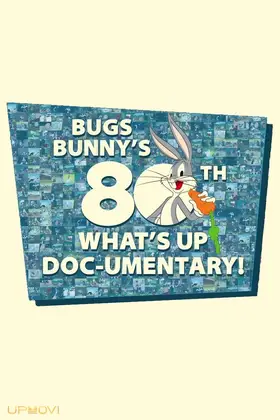 Bugs Bunny's 80th What's Up, Doc-umentary!