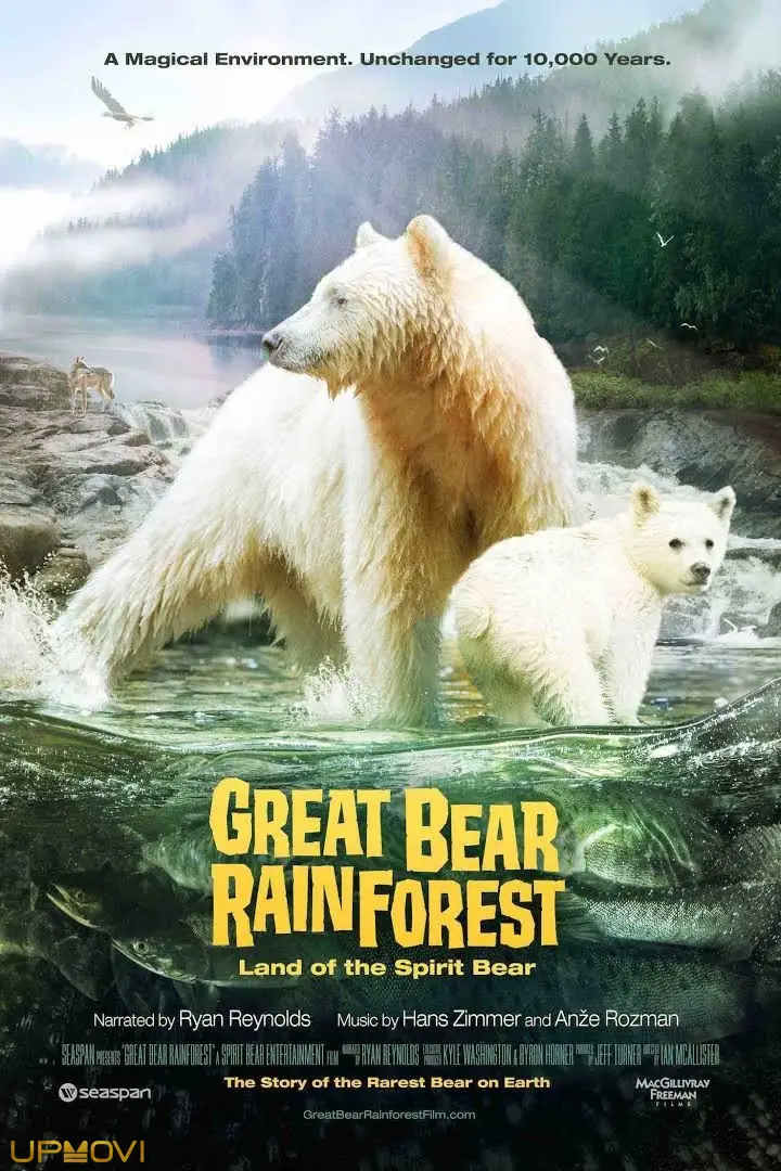Great Bear Rainforest: Land of the Spirit Bear