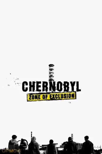 Chernobyl: Zone of Exclusion