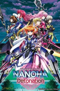 Magical Girl Lyrical Nanoha: Detonation
