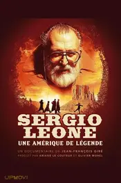 Sergio Leone, une Amérique de légende