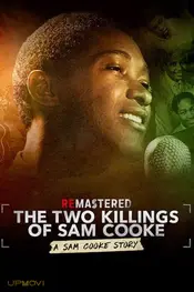 ReMastered: The Two Killings of Sam Cooke