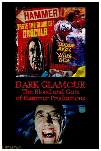 Dark Glamour: The Blood and Guts of Hammer Productions
