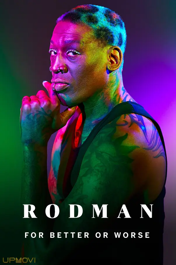 Rodman: For Better or Worse