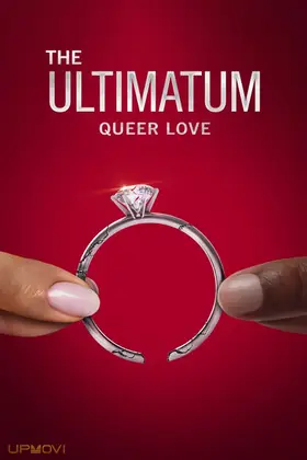 The Ultimatum: Queer Love