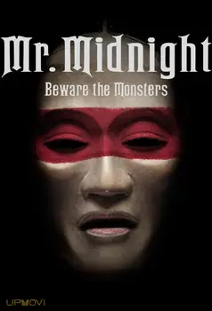 Mr. Midnight: Beware the Monsters