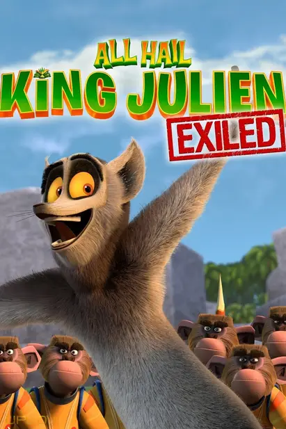 All Hail King Julien: Exiled