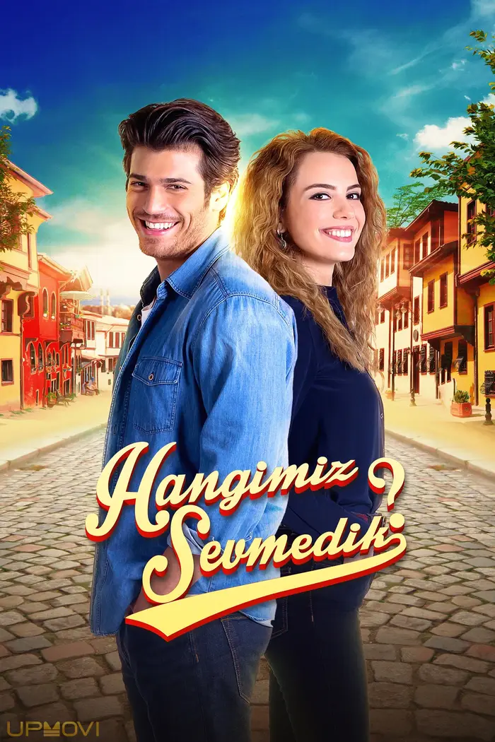 Hangimiz Sevmedik