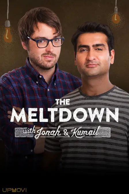 The Meltdown with Jonah and Kumail