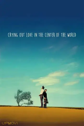 Crying Out Love, in the Center of the World