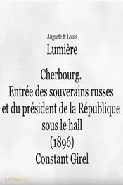 Cherbourg: Entrée des souverains russes et du président de la République sous le hall