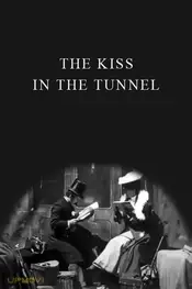 The Kiss in the Tunnel