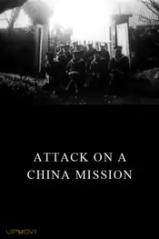 Attack on a China Mission
