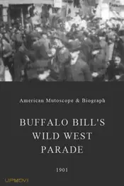 Buffalo Bill's Wild West Parade