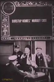 Burstup Homes' Murder Case