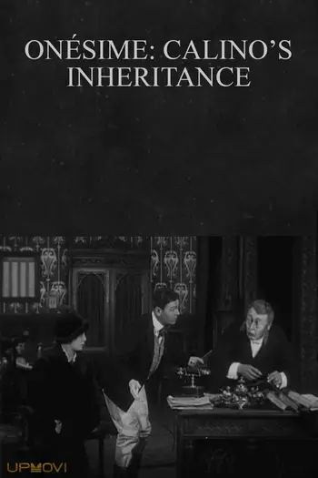 Onésime: Calino's Inheritance