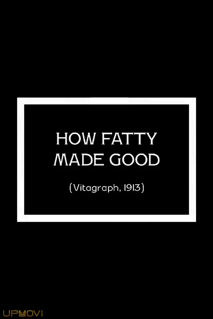 How Fatty Made Good