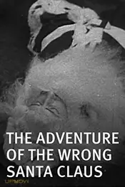 The Adventure of the Wrong Santa Claus
