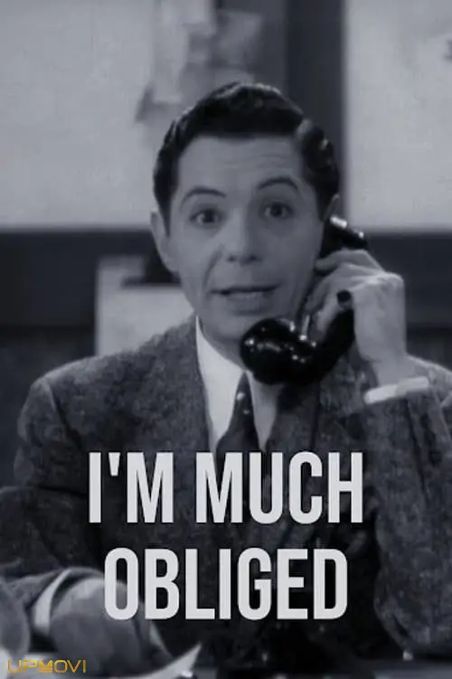 I'm Much Obliged