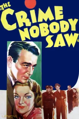 The Crime Nobody Saw