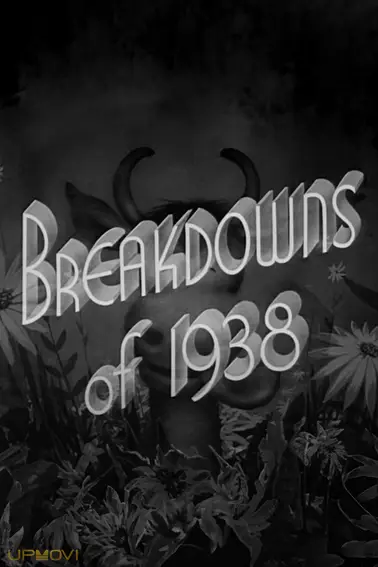 Breakdowns of 1938