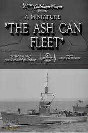 The Ash Can Fleet