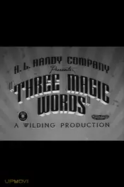 Three Magic Words