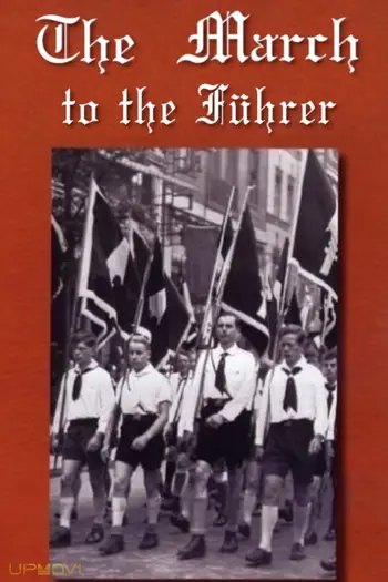 The March to the Führer