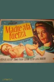 Madre a la fuerza
