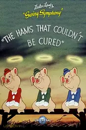 The Hams That Couldn't Be Cured