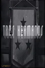 Tres hermanos