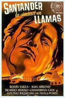 Santander, la ciudad en llamas
