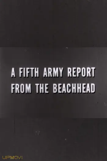 A Fifth Army Report from the Beachhead