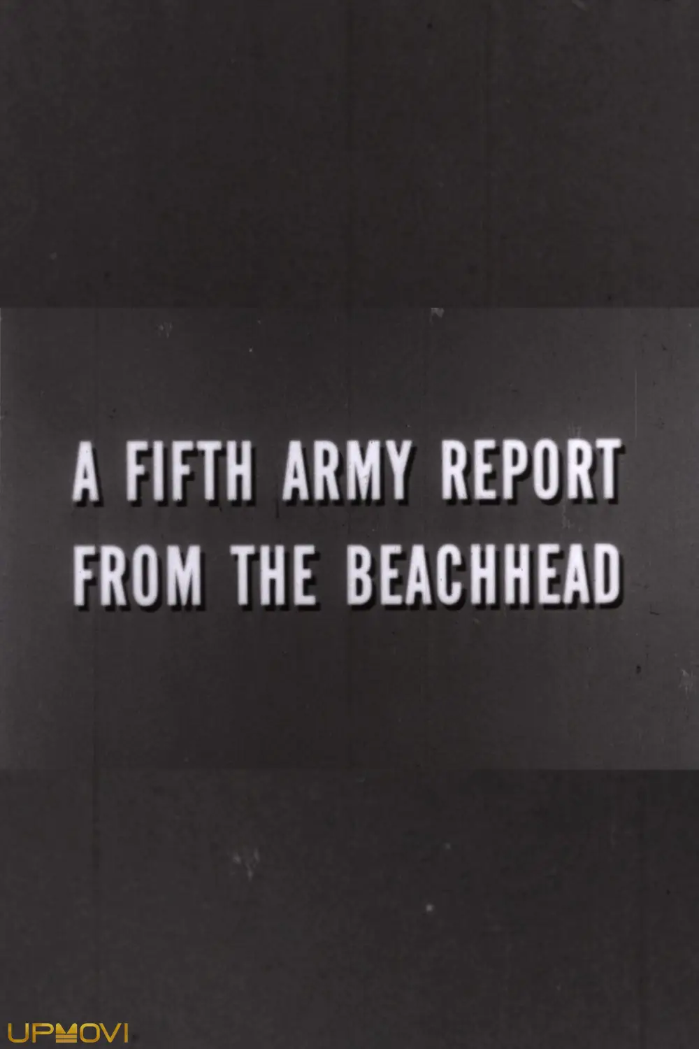 A Fifth Army Report from the Beachhead