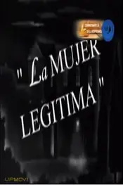 La mujer legítima