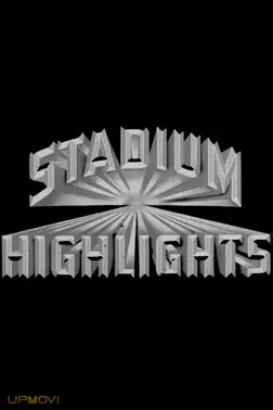 Stadium Highlights
