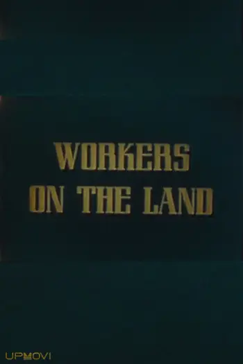 Workers on the Land