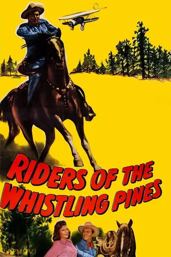 Riders of the Whistling Pines