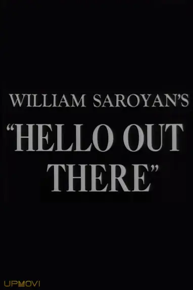 Hello Out There