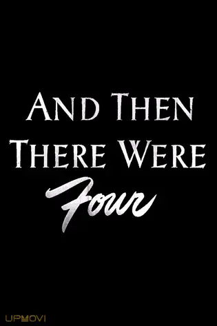 And Then There Were Four