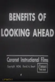 Benefits Of Looking Ahead