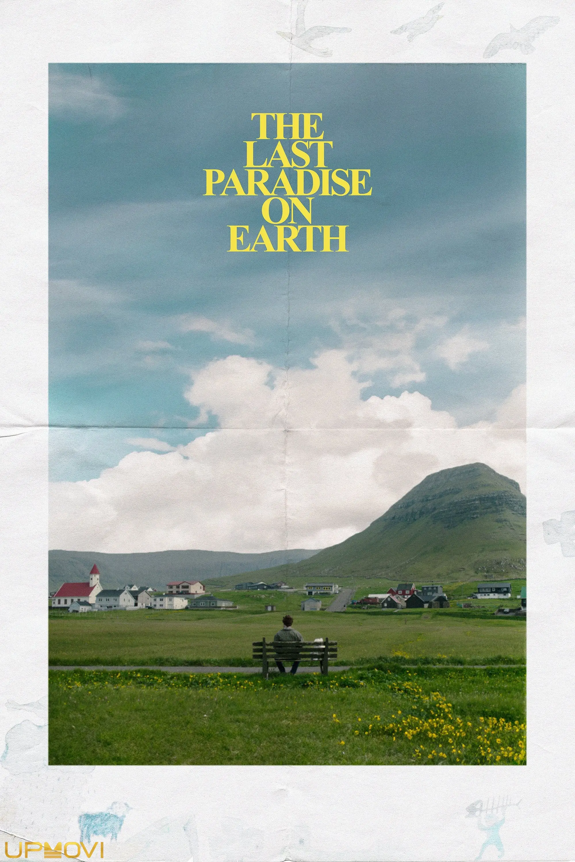 The Last Paradise on Earth