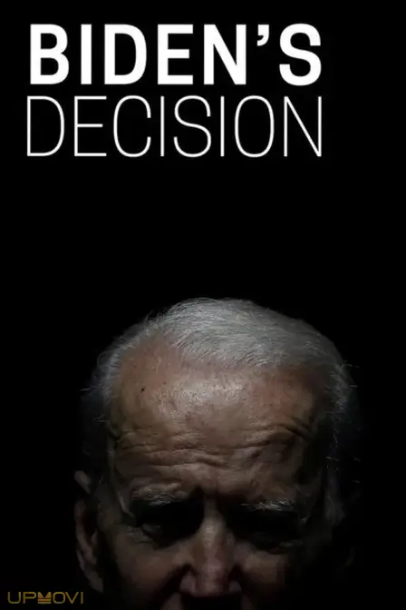 Biden's Decision