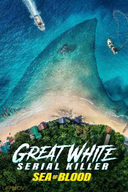 Great White Serial Killer: Sea of Blood
