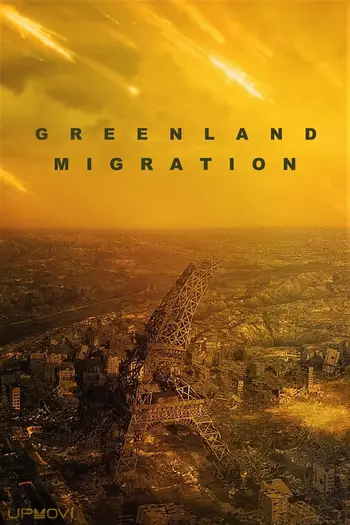 Greenland 2: Migration