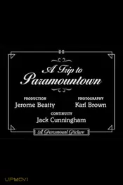 A Trip to Paramountown