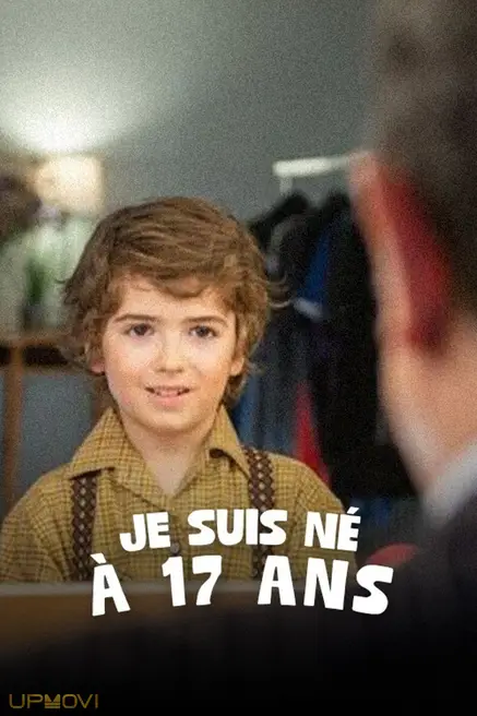 Je suis né à 17 ans