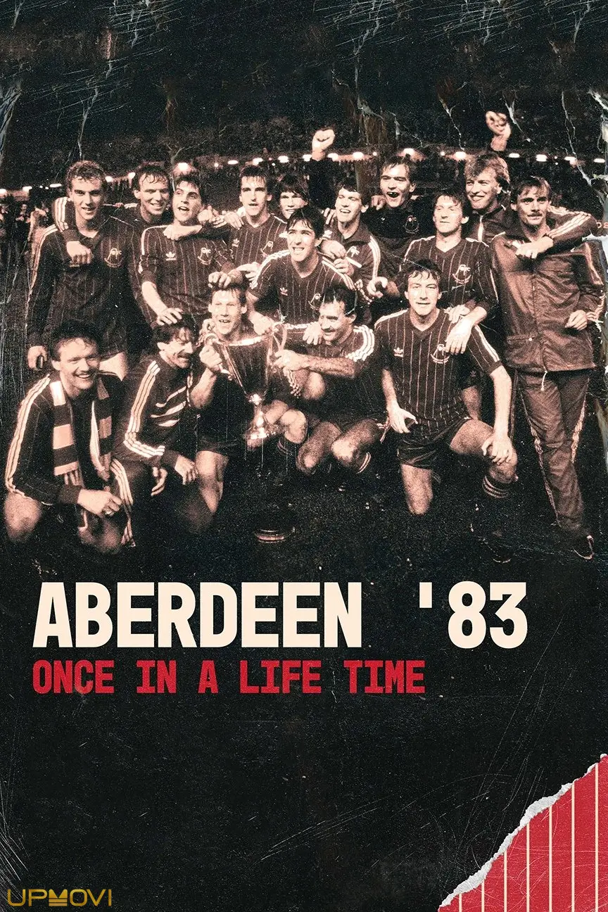 Aberdeen '83: Once in a Lifetime