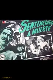 Sentenciado a muerte