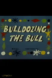 Bulldozing the Bull